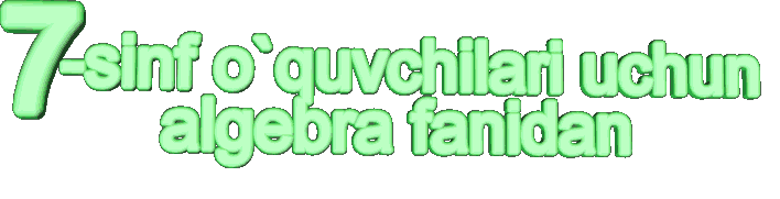 Tangirov Xurram ALGEBRA Kursi Uchun Elektron O quv Majmua